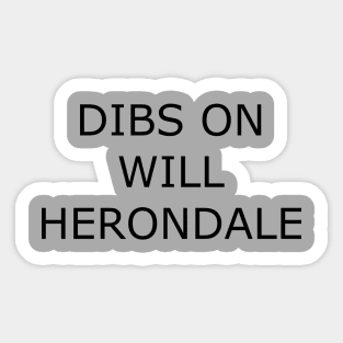 Dibs on Will Sticker